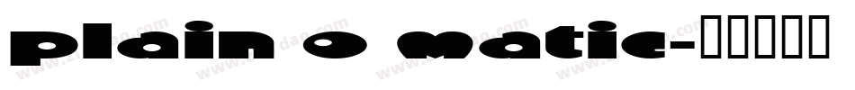 Plain O Matic字体转换